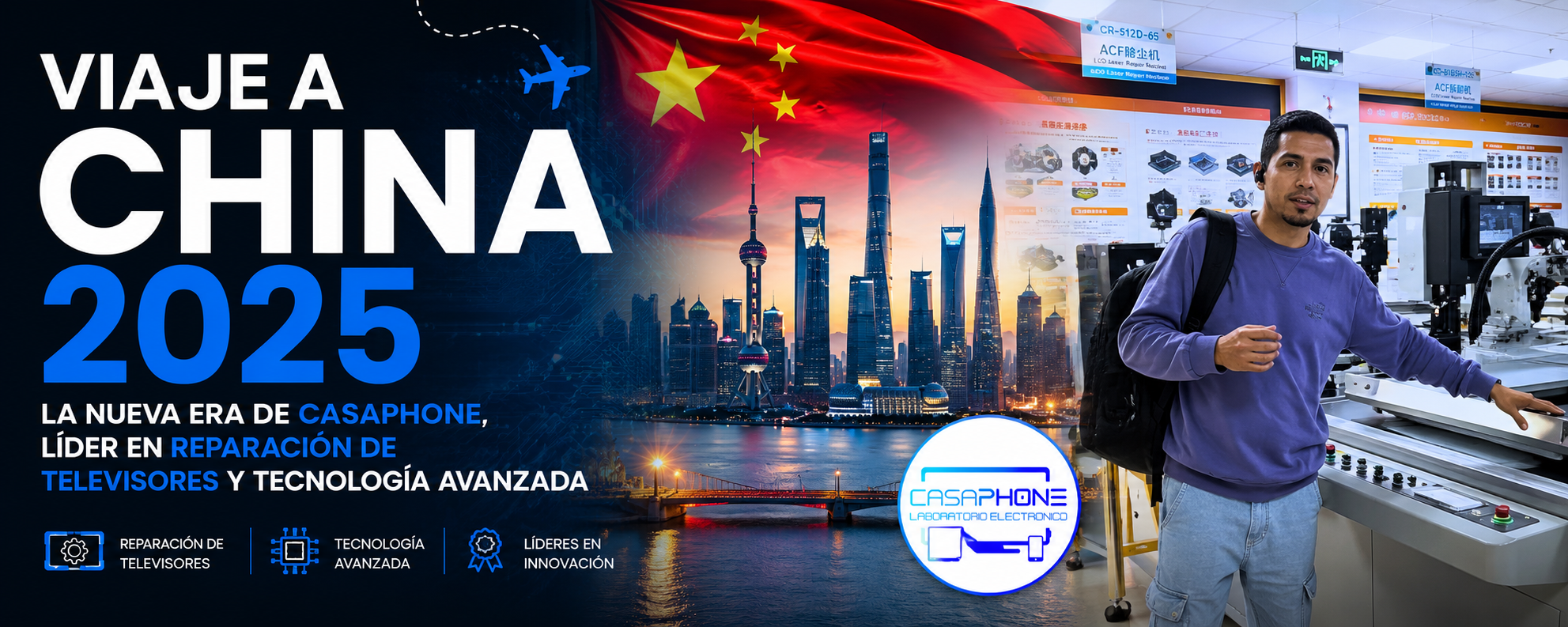 Viaje a china casaphone para adquirir herramientas de reparacion de televisores